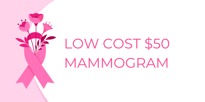 Breast Health Awareness Month - Low-Cost $50 Mammograms